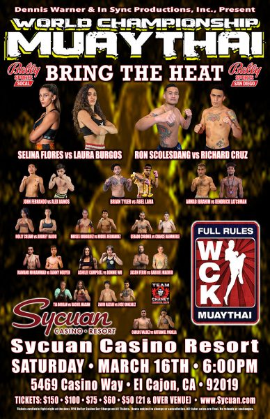WCK BRING THE HEAT: 6PM SATURDAY, MARCH 16, 2024
HERITAGE EVENT CENTER

WCK BRING THE HEAT

It’s time to Rock N’ Roll as WCK Full Rules Muaythai Presents, Bring the Heat!

Two World Championship bouts headline:
Selina Flores (champion) vs. undefeated Laura Burgos
Ron Scolesdang (champion) vs. Richard Cruz

Plus:
Ahmad Ibriham vs. Kendrick Latchman
Brian Tyler vs. Abel Lara

Along with a fully loaded undercard featuring The IAMTF Title rematch of:
John Fernando vs. Alex Ramos